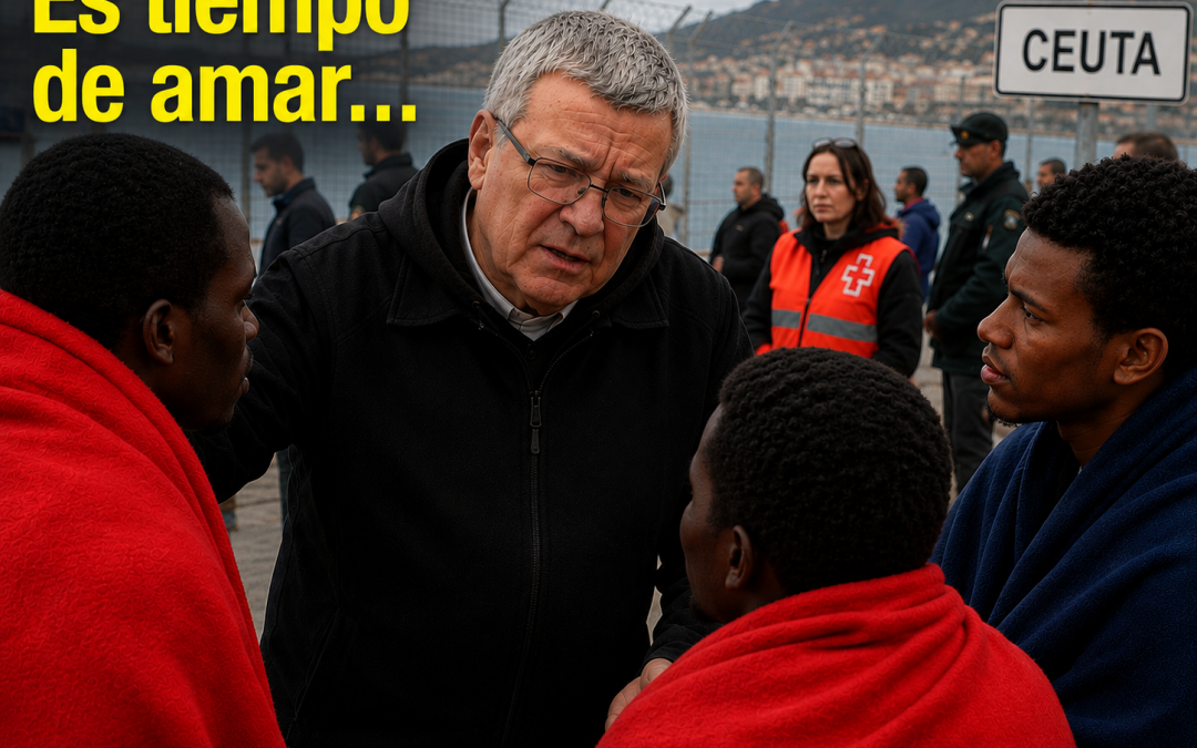 Ceuta. Es tiempo de amar…